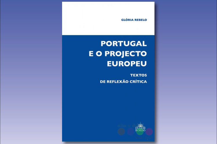 “Portugal e o Projecto Europeu”