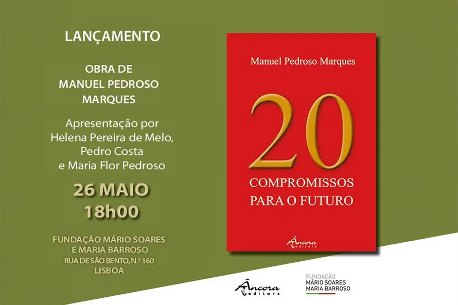 “20 compromissos para o Futuro” – Manuel Pedroso Marques