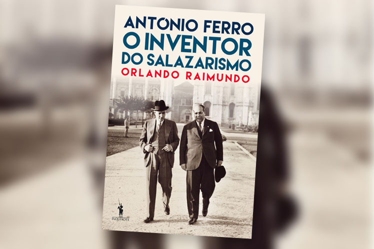 “António Ferro – O Inventor do Salazarismo”, de Orlando Raimundo, um livro necessário