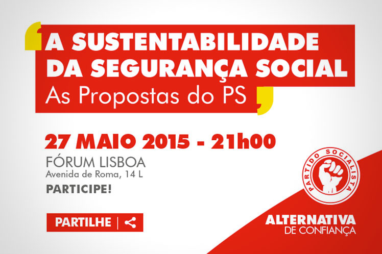 A sustentabilidade da Segurança Social – as propostas do PS