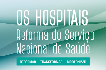 Reforço da boa gestão da rede hospitalar pública