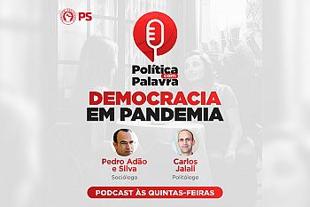 Pedro Adão e Silva e Carlos Jalali no podcast ‘Política com Palavra’